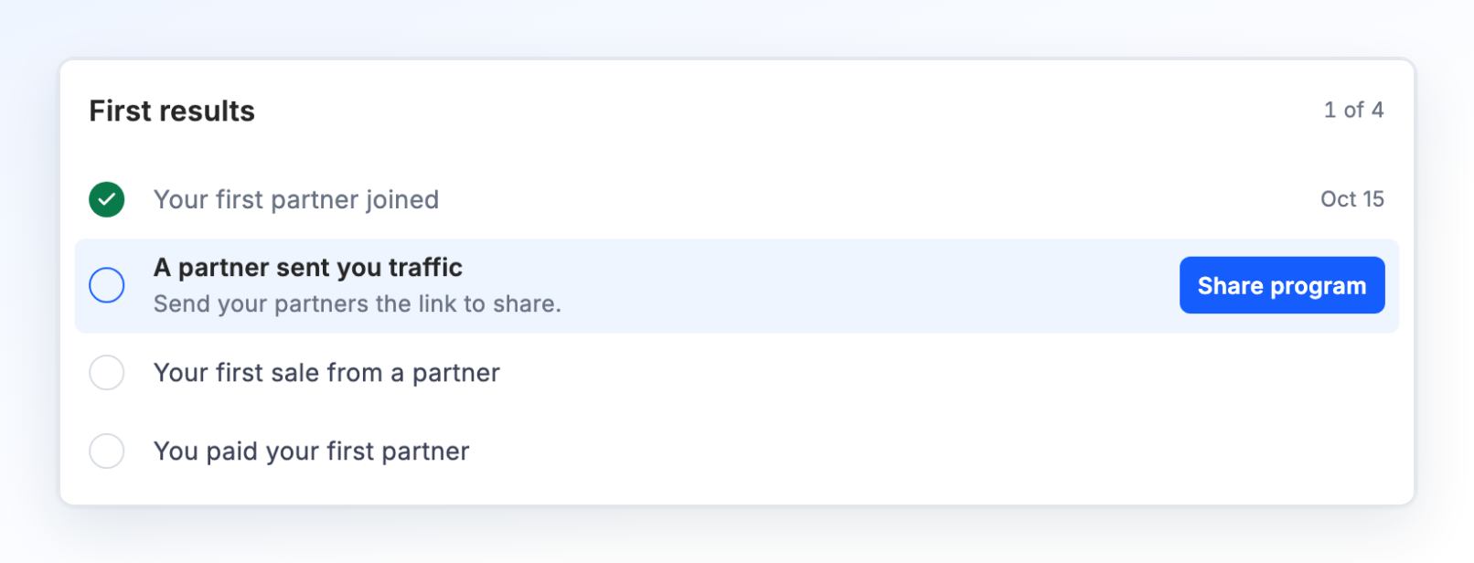 The First results card on a brand's Get started page, with the first partner joined and Share program as the next step